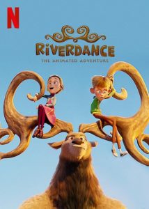 ดูหนังออนไลน์ฟรี Riverdance- The Animated Adventure ผจญภัยริเวอร์แดนซ์ (2021) NETFLIX